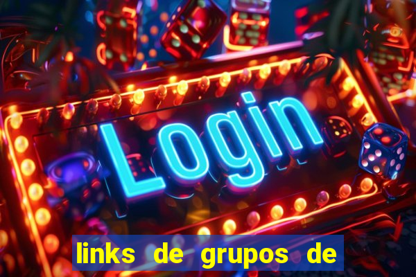 links de grupos de telegram 18